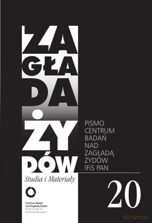 Zagłada Żydów Studia i Materiały nr 20 [KSIĄŻKA]