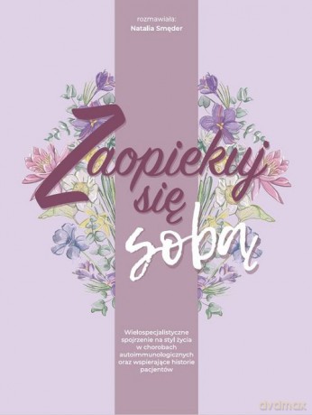 Zaopiekuj się sobą - Natalia Smęder [KSIĄŻKA]