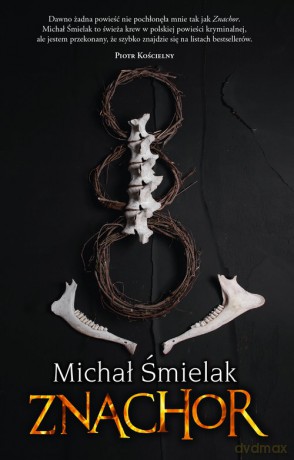 Znachor - Michał Śmielak [KSIĄŻKA]