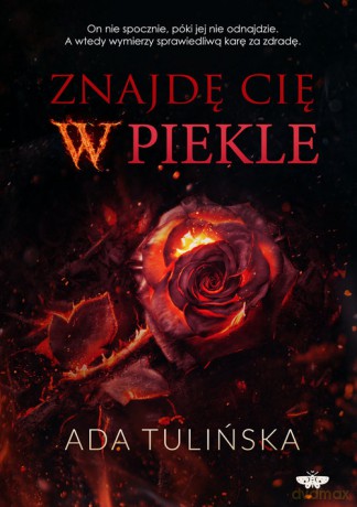 Znajdę cię w piekle - Ada Tulińska [KSIĄŻKA]