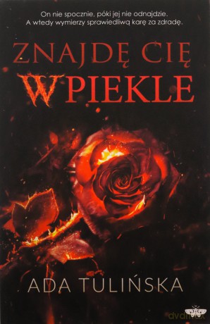 Znajdę cię w piekle - Ada Tulińska [KSIĄŻKA]
