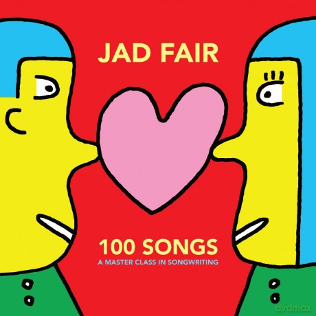 Jad Fair: 100 Songs (A Master Class In Songwriting) (Red/Yellow) [2xWinyl]