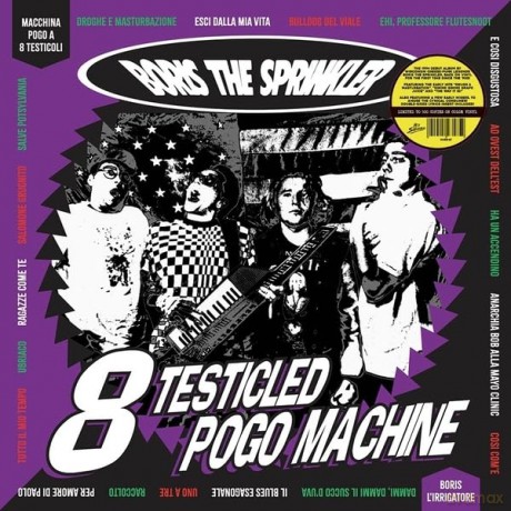 Boris The Sprinkler: 8 Testicled Pogo Machine [Winyl]