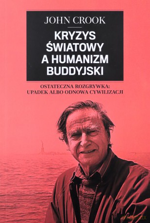 Kryzys światowy a humanizm buddyjski [KSIĄŻKA]