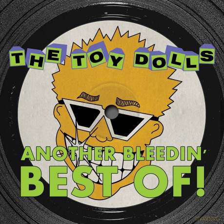 Toy Dolls: Another Bleedin Best Of [Winyl]