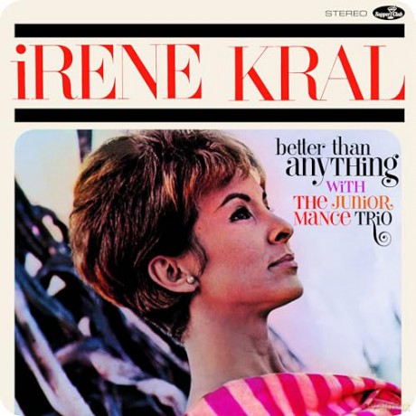 Irene Kral: Better Than Anything (+3 Bonus Tracks) (Limited) [Winyl]