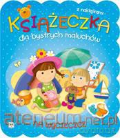 Książeczka dla bystrych maluchów. Na wycieczce [KSIĄŻKA]