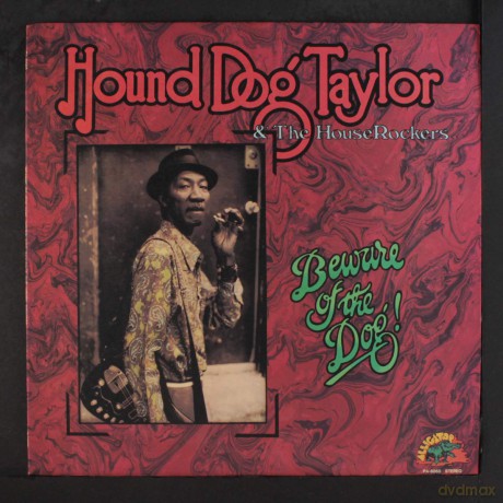 Hound Dog Taylor: Beware Of The Dog [Winyl]