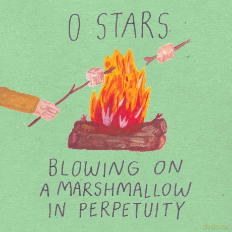 0 Stars: Blowing On A Marshmallow In Perpetuity [Winyl]