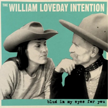 William Loveday Intention: Blud In My Eyes For You [Winyl]