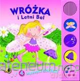 Książeczka dźwiękowa - Wróżka i letni bal [KSIĄŻKA]