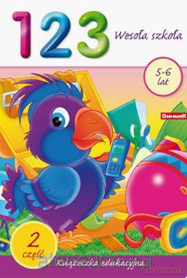 Książeczka edukacyjna. 123 wesoła szkoła 2 [KSIĄŻKA]