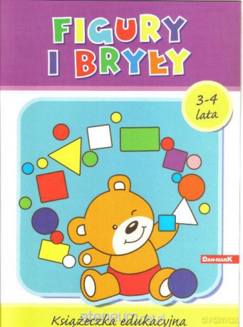 Książeczka edukacyjna. Figury i bryły [KSIĄŻKA]