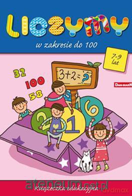 Książeczka edukacyjna. Liczymy w zakresie do 100 [KSIĄŻKA]