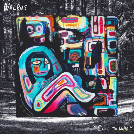 Walrus: Cool To Who [Winyl]