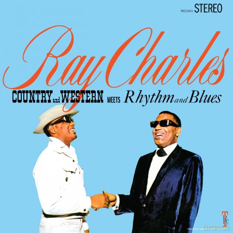 Ray Charles: Country And Western Meets Rhythm And Blues (2024 Remaster) [Winyl]