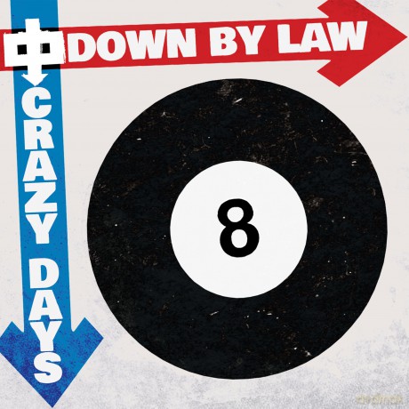 Down By Law: Crazy Days [Winyl]