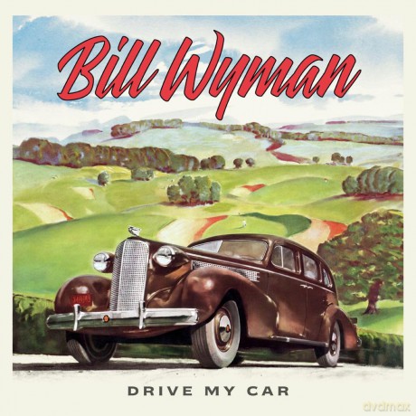 Bill Wyman: Drive My Car [Winyl]