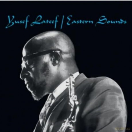 Yusef Lateef: Eastern Sounds [Winyl]