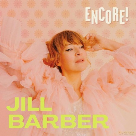 Jill Barber: Encore! (Chartreuse) [Winyl]