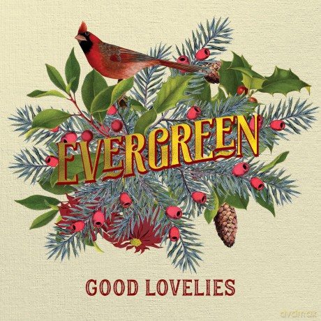Good Lovelies: Evergreen [Winyl]