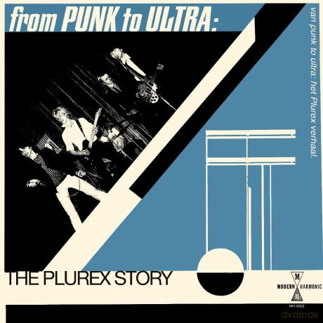 From Punk To Ultra: The Plurex Story [2xWinyl]
