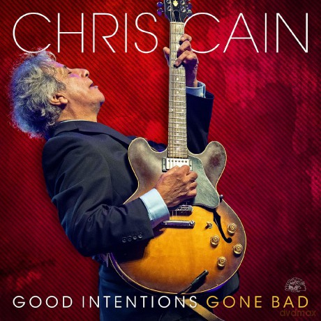 Chris Cain: Good Intentions Gone Bad (Red Translucent) [Winyl]
