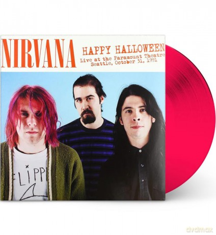 Nirvana: Happy Halloween: Live At The Paramount Theatre Seattle October 31st 1991 (Pink) [0xWinyl]