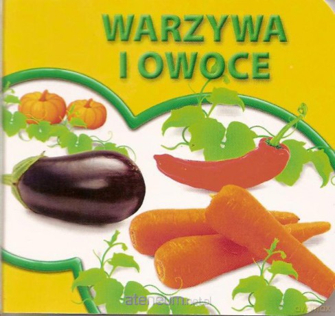Książeczki kartonowe - Warzywa i owoce [KSIĄŻKA]