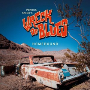 Pontus Snibbs Wreck Of Blues: Homebound [Winyl]
