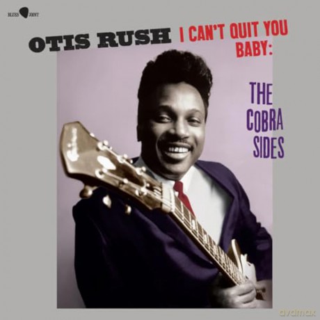 Otis Rush: I Cant Quit You Baby - The Cobra Sides (+5 Bonus Tracks) (Limited) [Winyl]