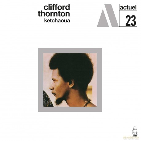 Clifford Thornton: Ketchaoua [Winyl]