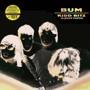 Bum: Kidd Bitz (& Glazed Rookies) (Coloured) [Winyl]