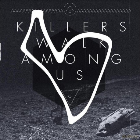Killers Walk Among Us: Killers Walk Among Us (Remastered 10 Year Anniversary) (White) [Winyl]