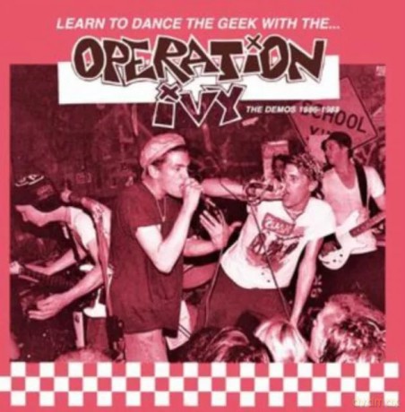 Operation Ivy: Learn To Dance The Geek With... The Demos 1986-1988 [2xWinyl]