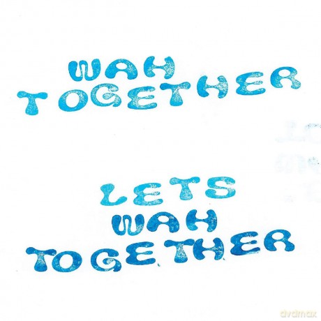 Wah Together: Lets Wah Together (White) [Winyl]