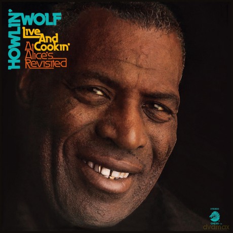 Howlin Wolf: Live & Cookin At Alices Revisited [0xWinyl]