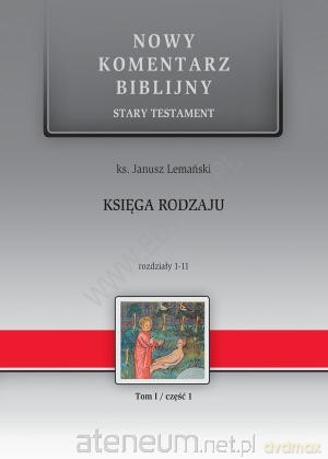 Księga rodzaju. Rozdz. 1-11 ST [KSIĄŻKA]