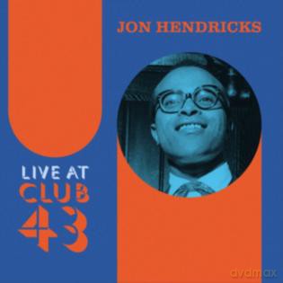 Jon Hendricks: Live At Club 43 (Blue/Orange Ripple Effect) [2xWinyl]
