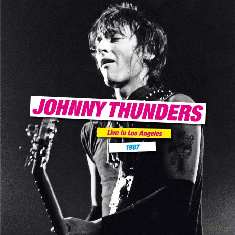 Johnny Thunders: Live In Los Angeles 1987 [2xWinyl]