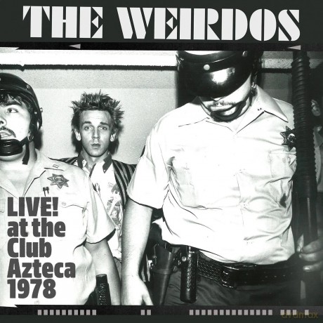 Weirdos: Live! At The Club Azteca 1978 (Clear Red) (Indie Exclusive) [Winyl]