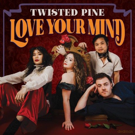 Twisted Pine: Love Your Mind [Winyl]