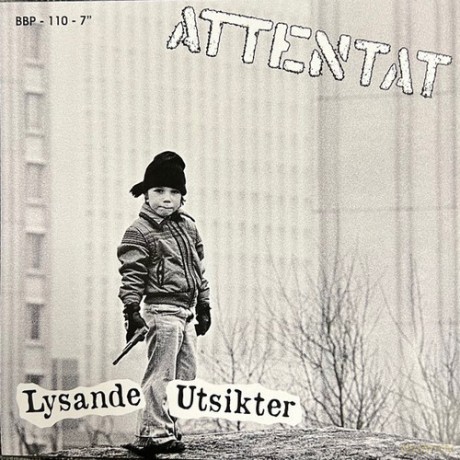 Attentat: Lysande Utsikter EP [Winyl]