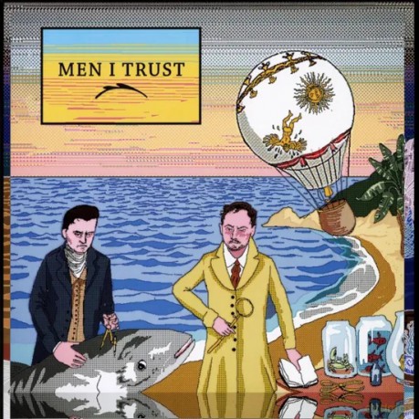 Men I Trust: Men I Trust [Winyl]