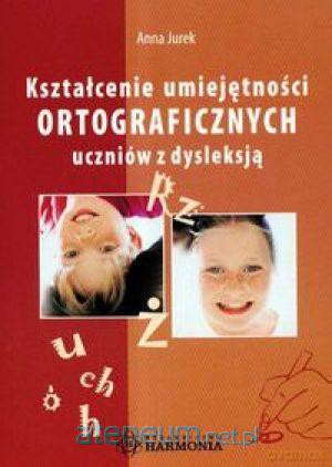 Kształcenie umiejętności ortograficznych [KSIĄŻKA]
