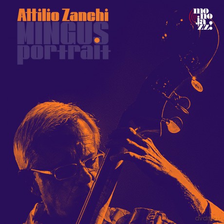 Attilio Zanchi: Mingus Portrait [2xWinyl]