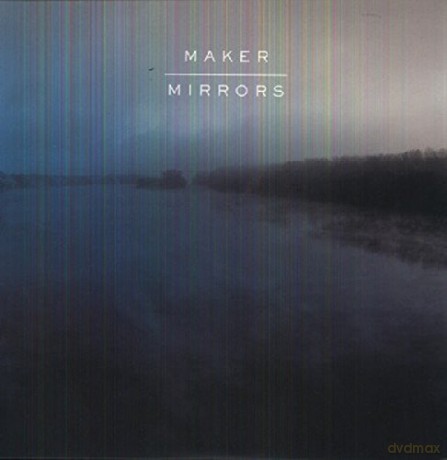 Maker: Mirrors [Winyl]