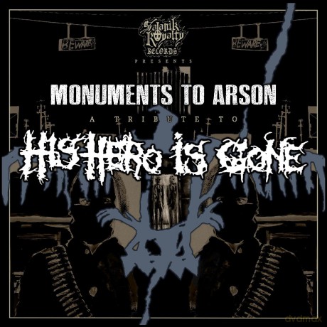 Monuments To Arson. A Tribute To His Hero Is Gone [Winyl]