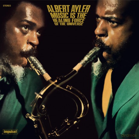 Albert Ayler: Music Is The Healing Force Of The Universe (Limited) [Winyl]