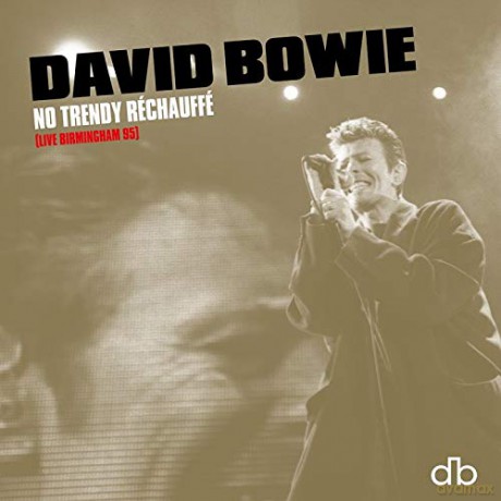 David Bowie: No Trendy Rechauffe [2xWinyl]